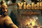Yield! Fall of Rome